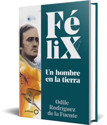Portada Félix. Un hombre en la tierra