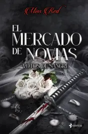 Portada El mercado de novias, 1. Votos de sangre