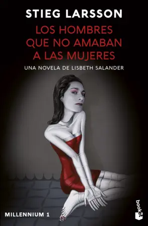 Portada Los hombres que no amaban a las mujeres (Millennium 1)