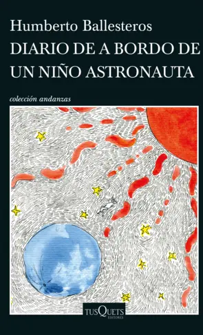 Portada Diario de a bordo de un niño astronauta