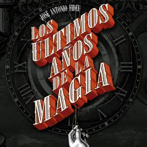 Portada Los últimos años de la magia