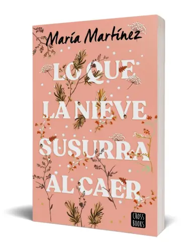 Portada Lo que la nieve susurra al caer