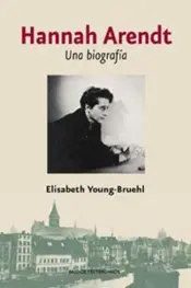 Portada Hannah Arendt. Una biografia