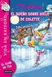 Portada Tea 10. El sueño sobre hielo de Colette