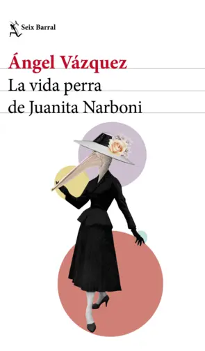 Portada La vida perra de Juanita Narboni