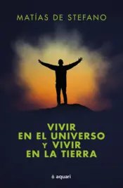 Portada Vivir en el universo y vivir en la tierra