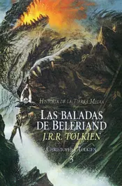 Portada Las baladas de Beleriand 3. Hist.tierra media
