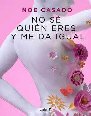 Portada No sé quién eres y me da igual