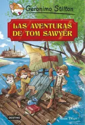 Portada Stilton. Las aventuras de Tom Sawyer