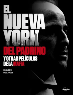 Portada El Nueva York del Padrino y otras películas de la mafia