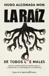 Portada La raíz (de todos los males)