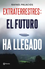 Portada Extraterrestres : el futuro ha llegado