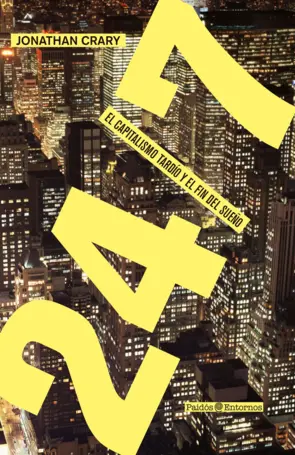 Portada 24/7 El capitalismo tardío y el fin del sueño