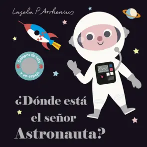Portada ¿Dónde está el señor Astronauta?