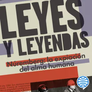 Portada Leyes y leyendas - Núremberg: La expiación del alma humana