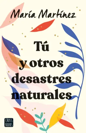 Portada Tú y otros desastres naturales