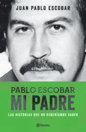 Portada Pablo Escobar. Mi padre