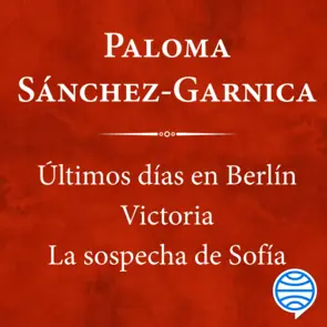 Portada Pack Últimos días en Berlín + Victoria + La sospecha de Sofía