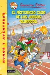 Portada Stilton 47. El misterioso caso de los juegos olim