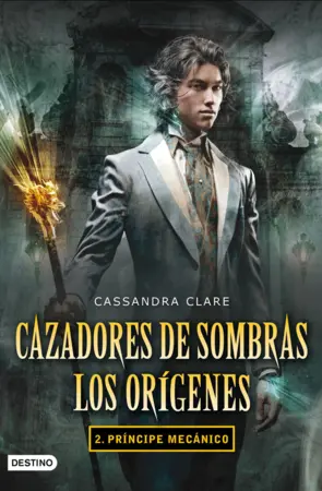 Portada Cazadores de sombras Origenes 2 Principe mecanico