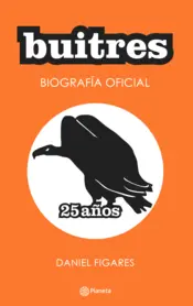 Portada Buitres. Biografia oficial
