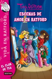 Portada Tea 1. Escenas de amor en Ratford