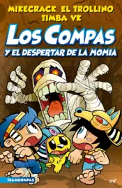 Portada Compas 9. Los Compas y el despertar de la momia (Ed. Argentina)