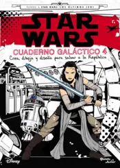 Portada Star Wars. Los últimos Jedi. Cuaderno galáctico