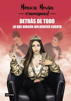 Portada Detrás de todo. Lo que ningún influencer cuenta