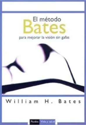 Portada El metodo bates para mejorar la vision sin gafas