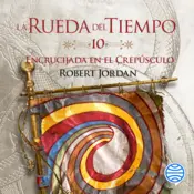 Portada La Rueda del Tiempo nº 10/14 Encrucijada en el crepúsculo