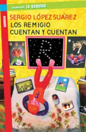 Portada Los Remigio cuentan y cuentan