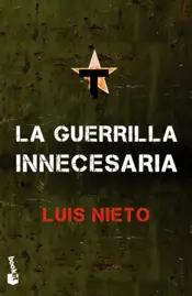 Portada La guerrilla innecesaria